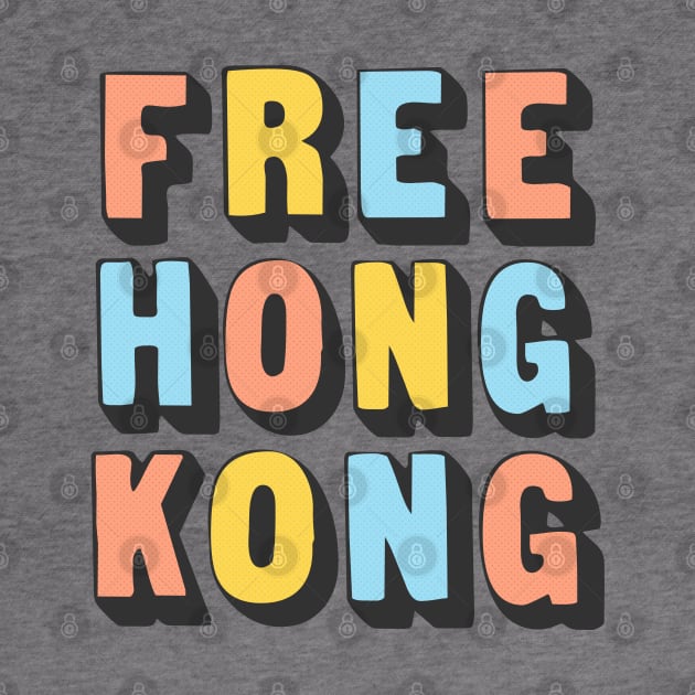 Free Hong Kong  #hongkongprotests by DankFutura